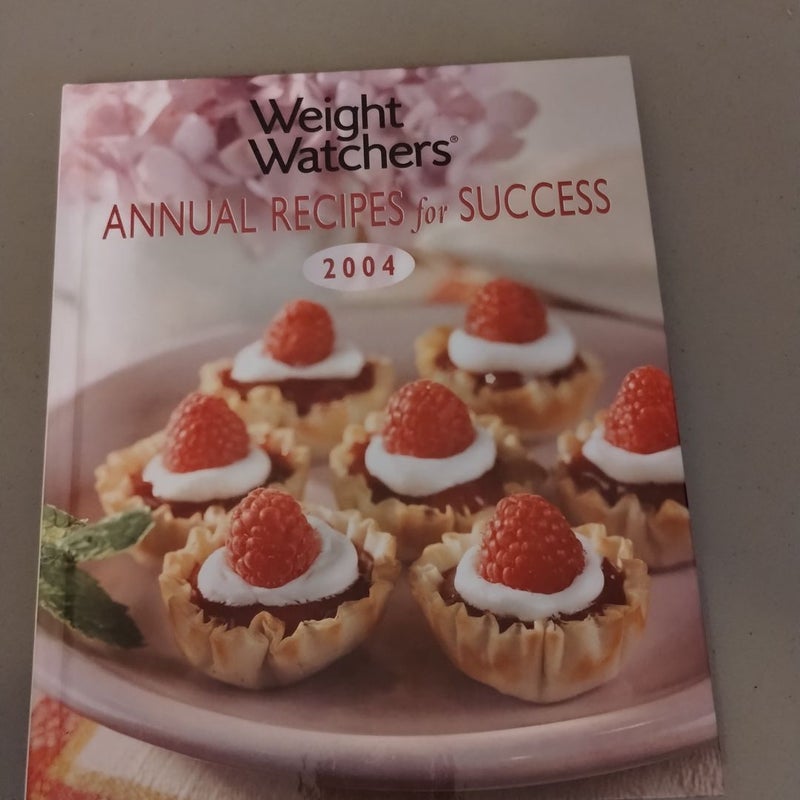 Weight Watchers 2004 Annual Recipes for Success