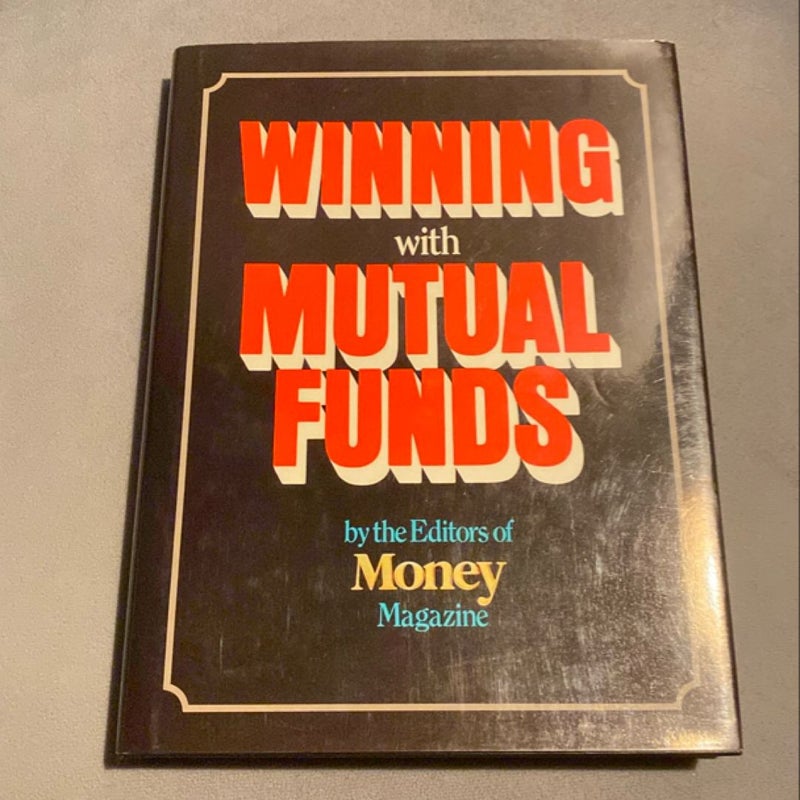 Winning With Mutual Funds