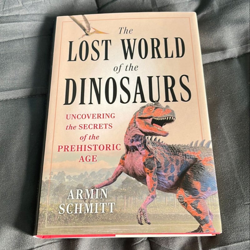 The Lost World of the Dinosaurs