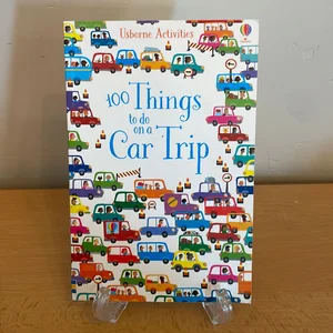 Over 100 Things to Do on a Car Trip