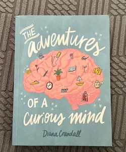 The Adventures Of A Curious Mind
