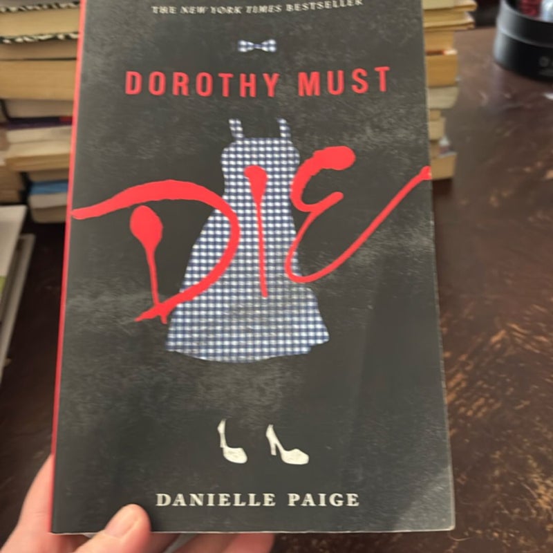 Dorothy Must Die