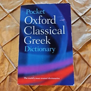 Pocket Oxford Classical Greek Dictionary