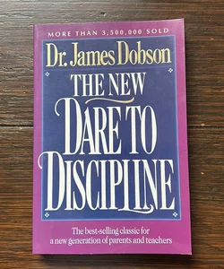 The new dare to discipline 