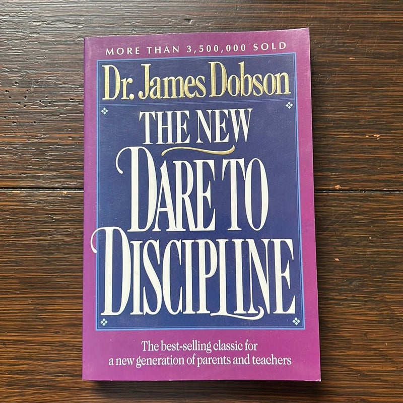 The new dare to discipline 