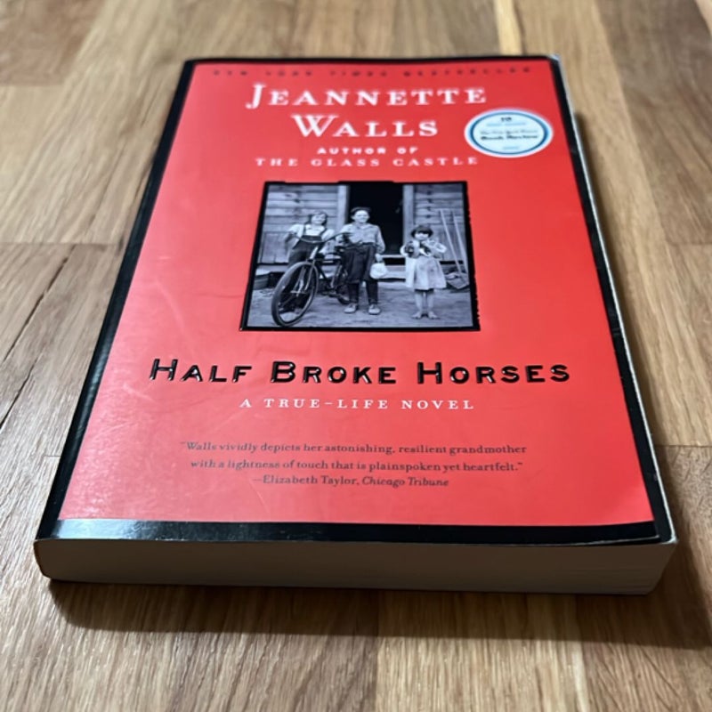 Half Broke Horses (SIGNED)