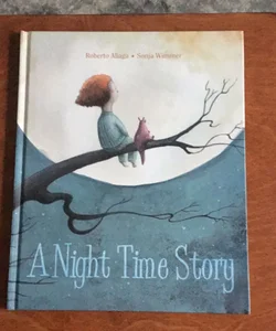 A Night Time Story