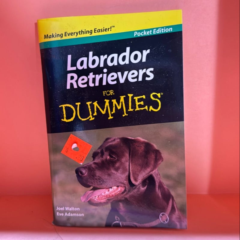 Labrador Retrievers for Dummies, Pocket Edition