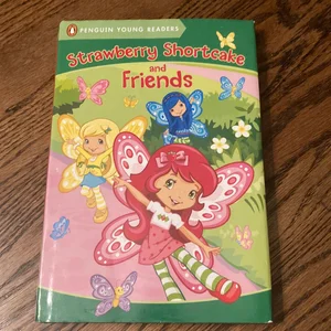 Strawberry Shortcake and Friends