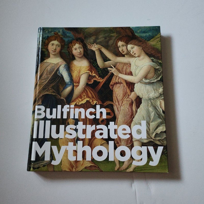 Bulfinch Illustrated Mythology