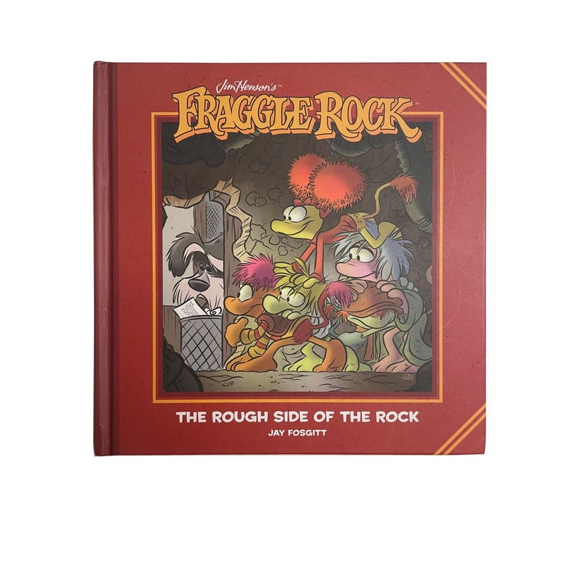 Jim Henson's Fraggle Rock: the Rough Side of the Rock