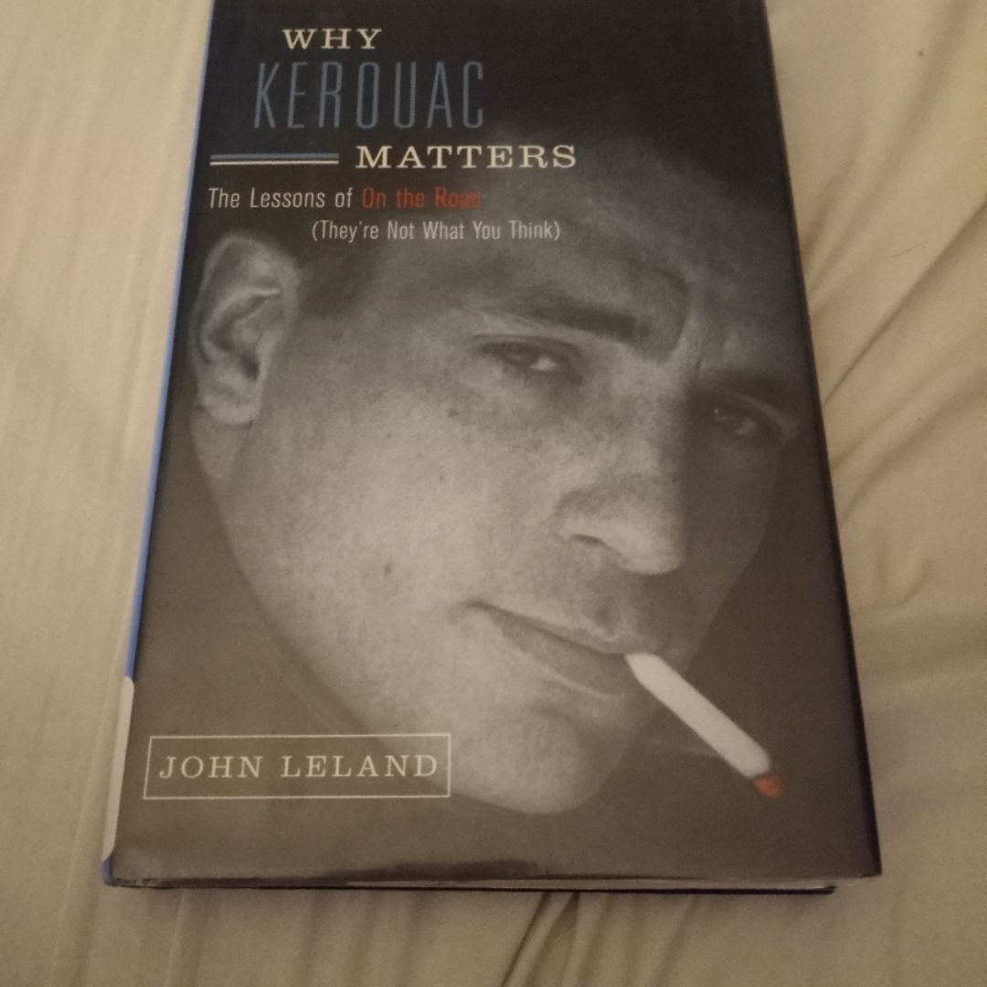 Why Kerouac Matters