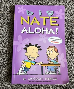 Big Nate: Aloha!