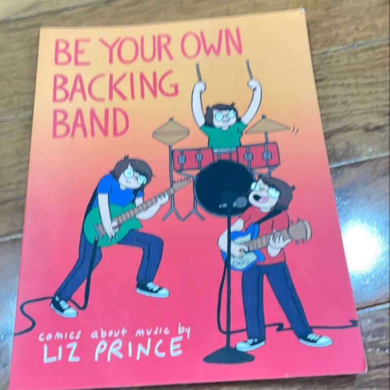 Be Your Own Backing Band