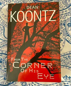 From the Corner of His Eye