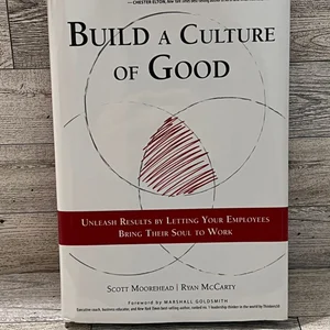 Build a Culture of Good
