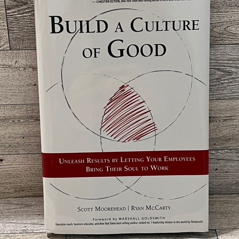 Build a Culture of Good