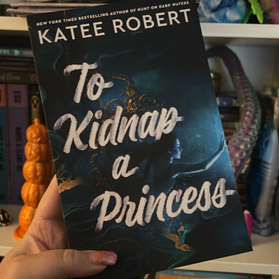 To Kidnap a Princess