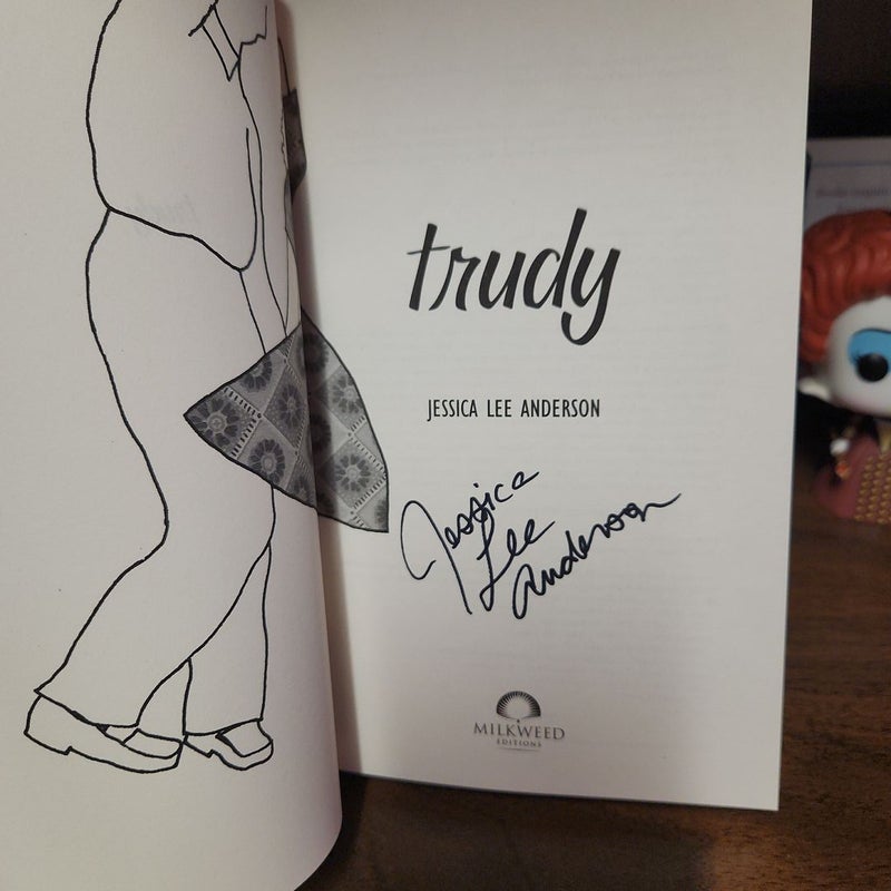 *Signed* Trudy