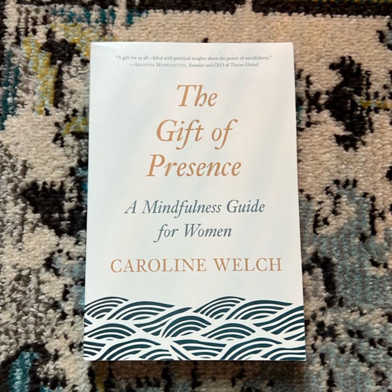 The Gift of Presence 