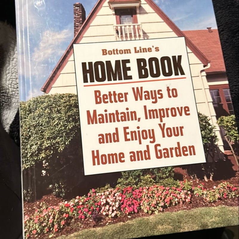 Home book better ways maintain and improve and enjoy your garden and home