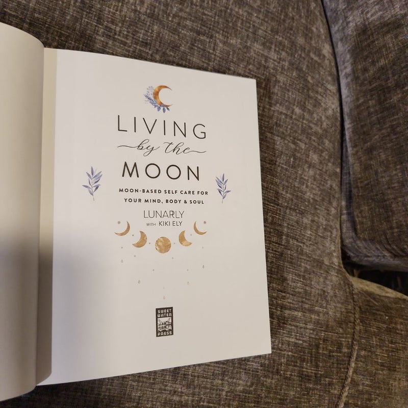 Living by the Moon