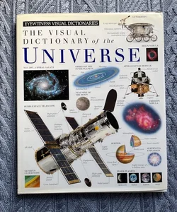 The Visual Dictionary of the Universe First American Edition 