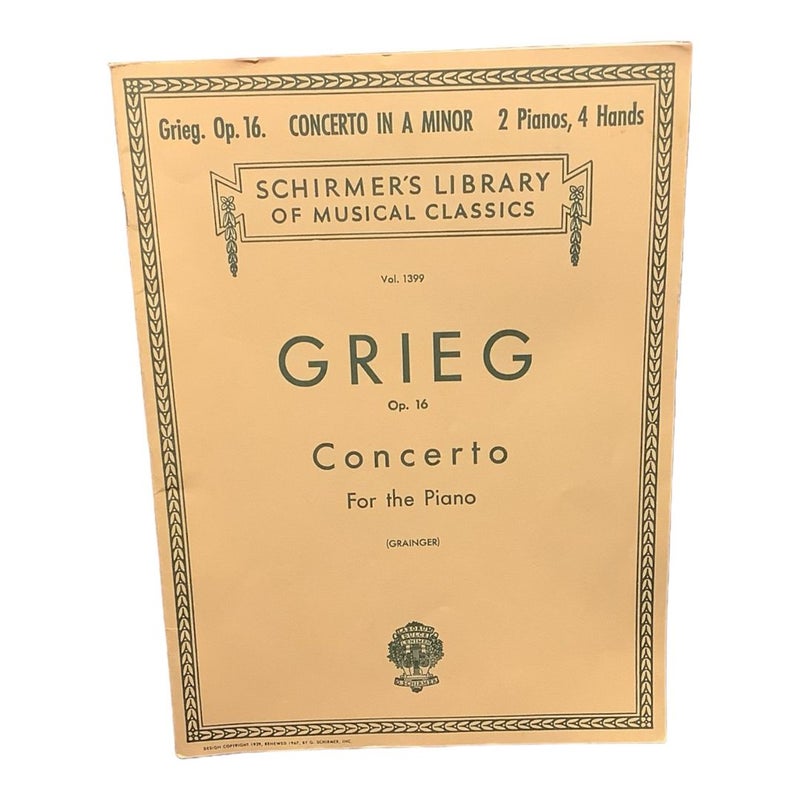 Schirmer’s Library of Musical Classics Vol. 1399 GRIEG OP 16 CONCERO For the Piano 