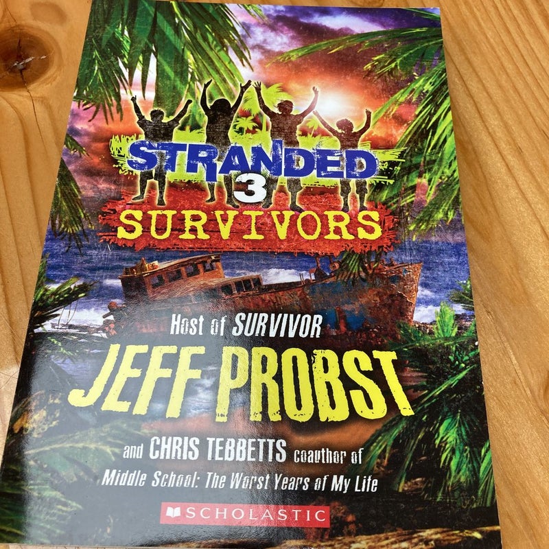 Stranded Survivors 3 by Jeff Probst and Chris Tebbetts, Paperback |  Pangobooks