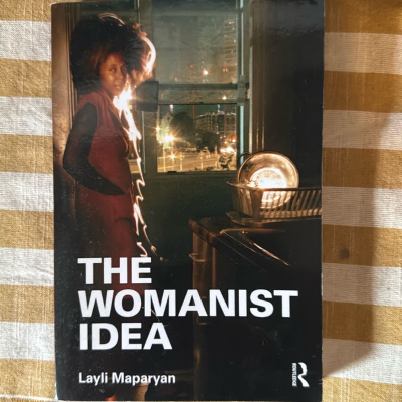 The Womanist Idea