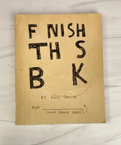 Finish This Book