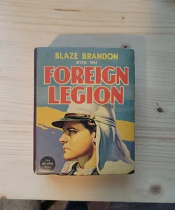 Blaze Brandon with the Foreign Legion