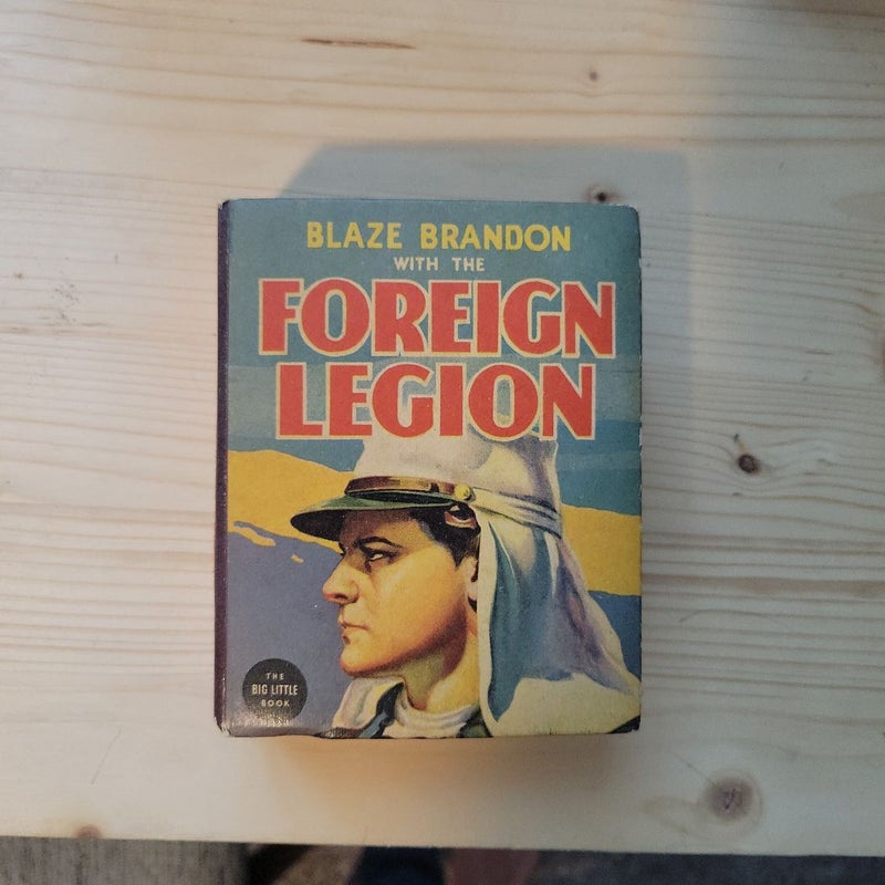 Blaze Brandon with the Foreign Legion