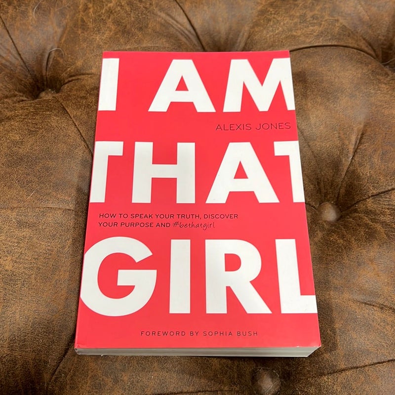 I Am That Girl
