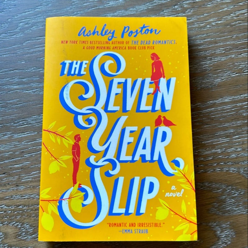 The Seven Year Slip