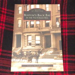 Boston's Back Bay in the Victorian Era