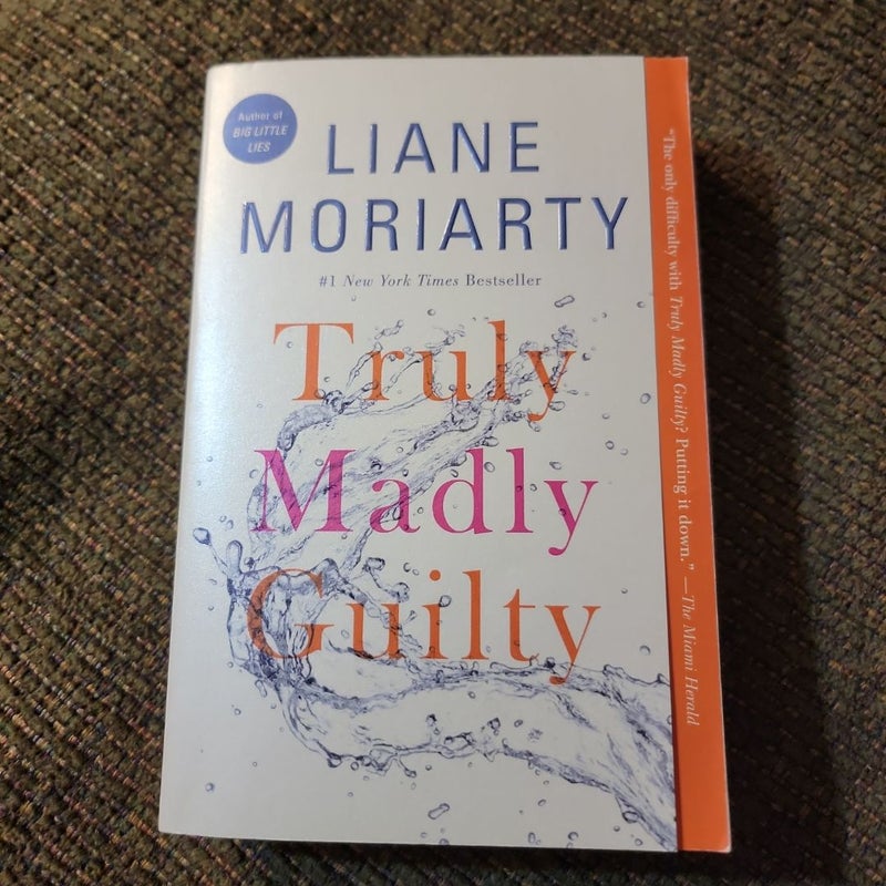 Truly Madly Guilty