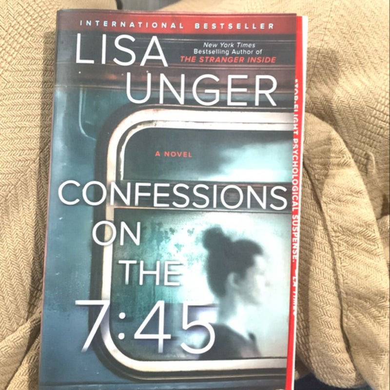 Confessions on the 7:45: a Novel