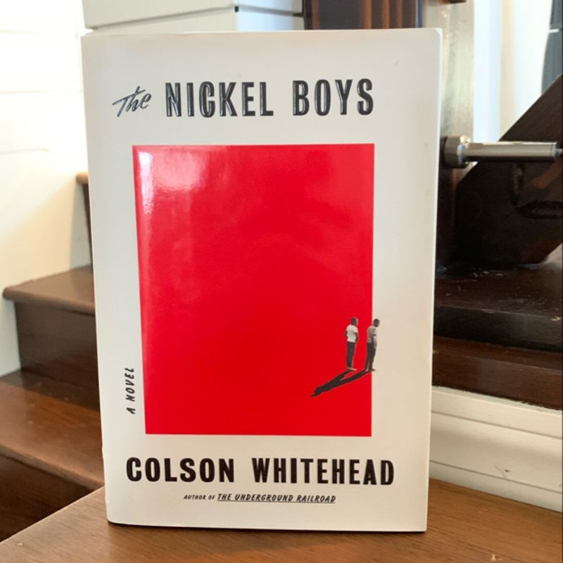 The Nickel Boys (Winner 2020 Pulitzer Prize for Fiction)