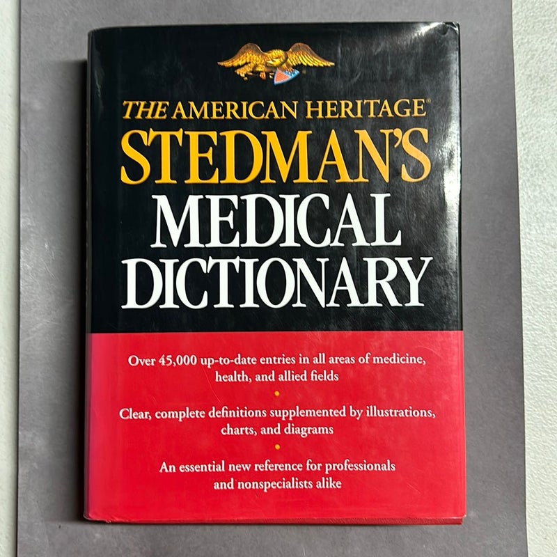 The American Heritage Stedman's Medical Dictionary