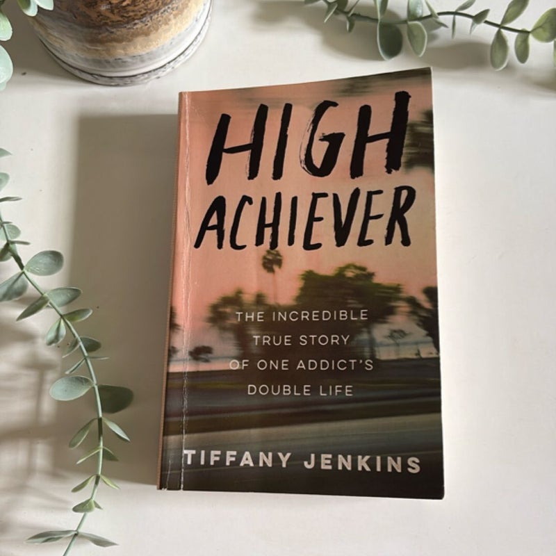 High Achiever