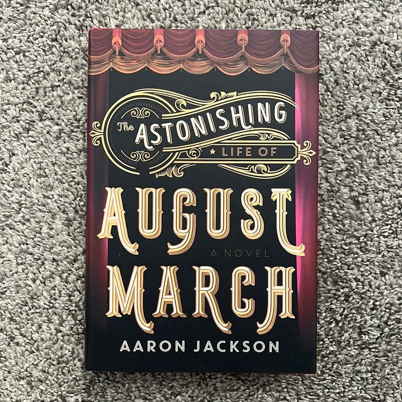 The Astonishing Life of August March