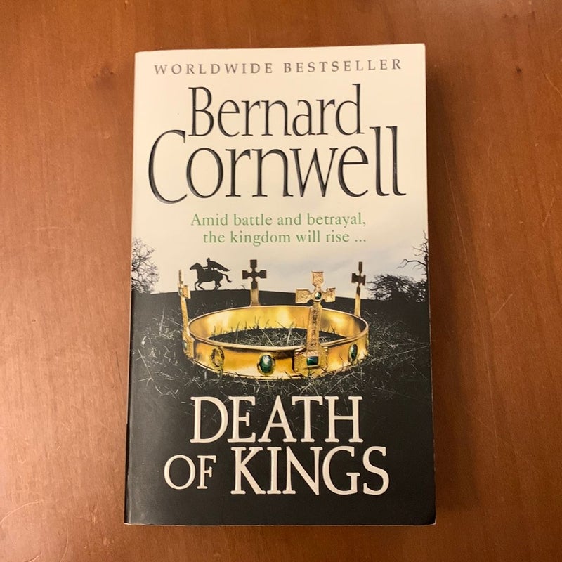 Death of Kings (the Last Kingdom Series, Book 6)