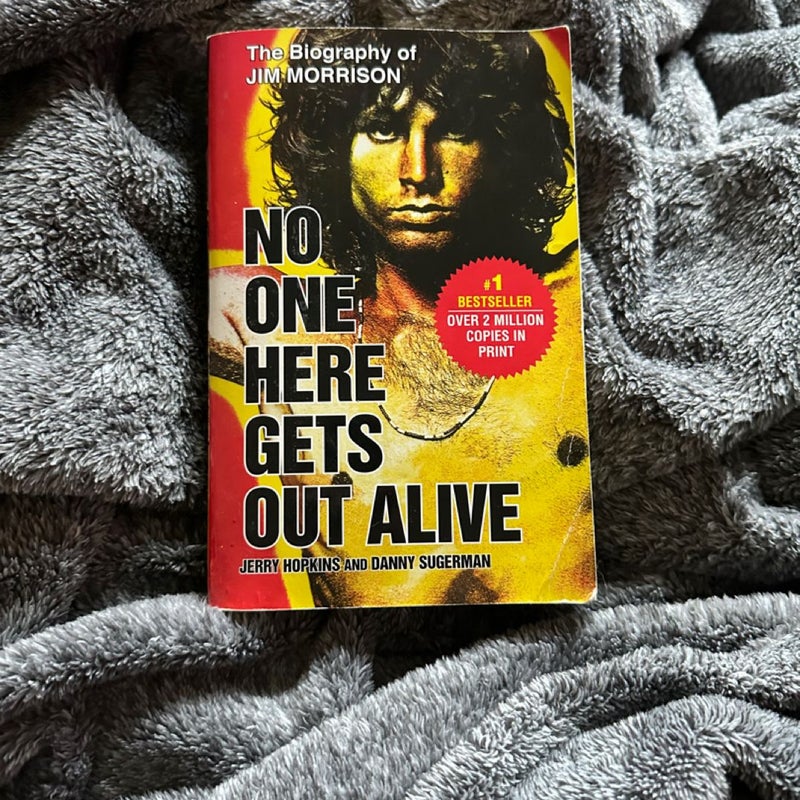 No One Here Gets Out Alive