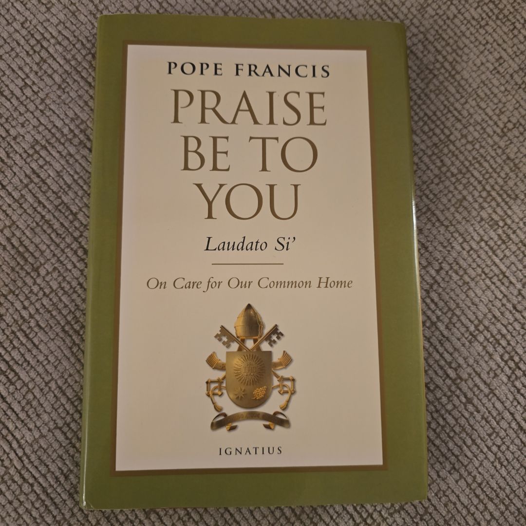 Praise Be to You - Laudato Si'