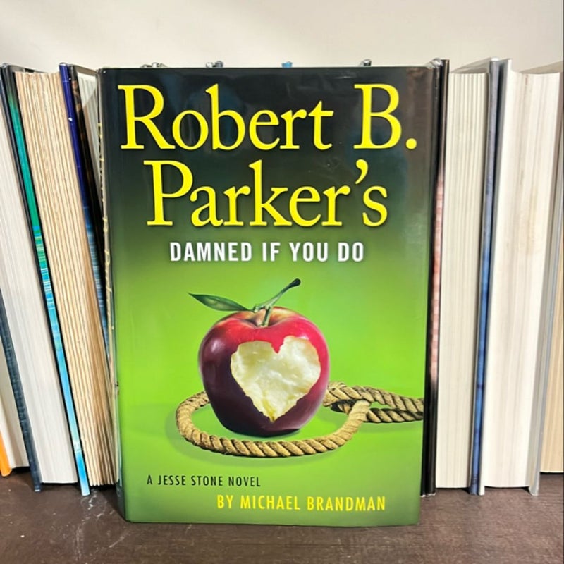 Robert B. Parker's Damned If You Do