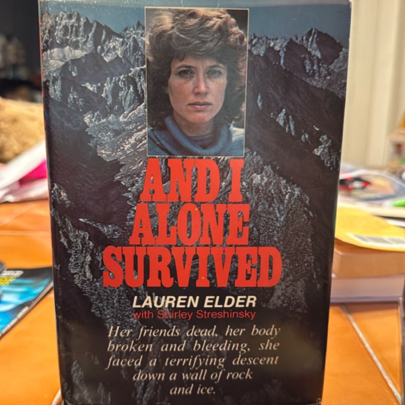 And I Alone Survived