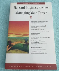 Harvard Business Review on Managing Your Career