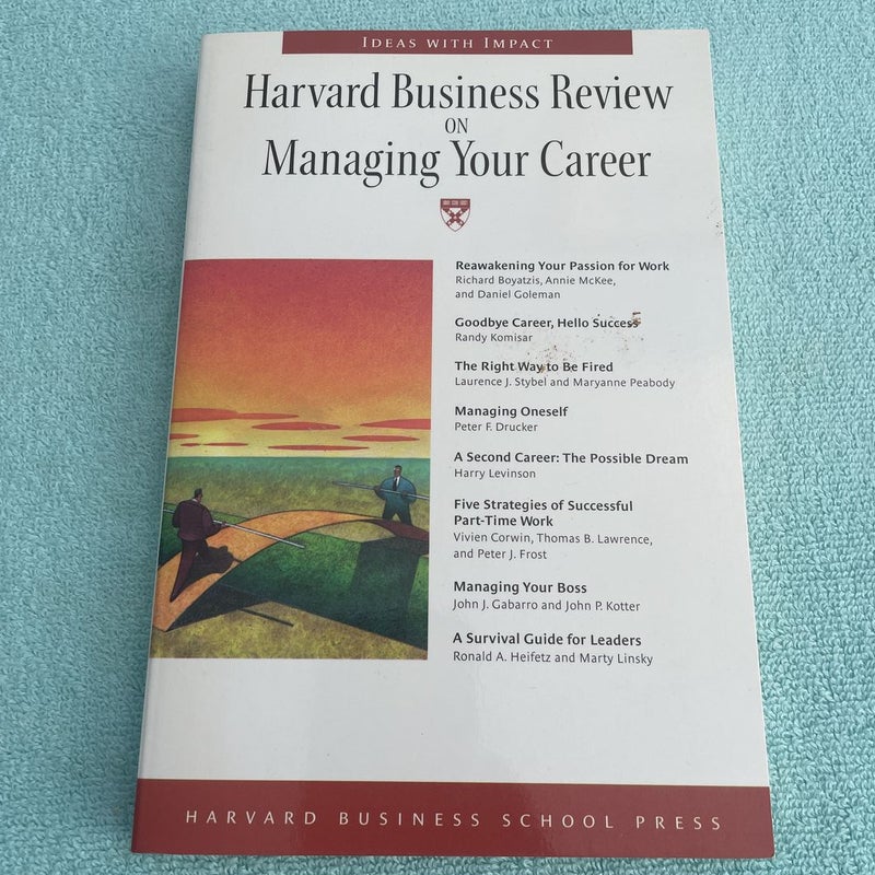 Harvard Business Review on Managing Your Career