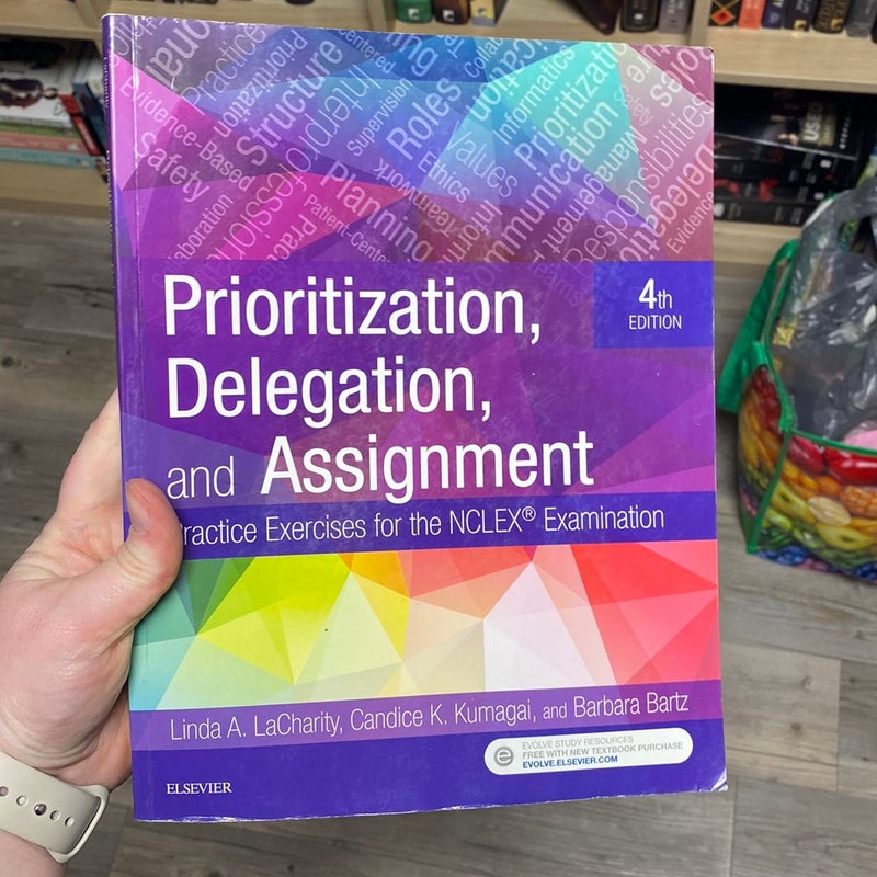 Prioritization, Delegation, and Assignment